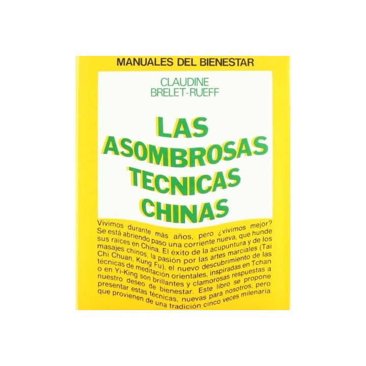 Las asombrosas técnicas chinas.